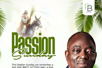 Passion Sunday Message from Aare Olumuyiwa Akinboro, SAN