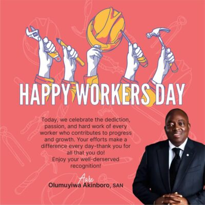 Workers’ Day Message from Aare Olumuyiwa Akinboro, SAN