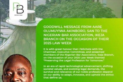 GOODWILL MESSAGE FROM AKINBORO TO THE NBA, IKEJA BRANCH ON THE OCCASION OF THEIR 2025 LAW WEEK